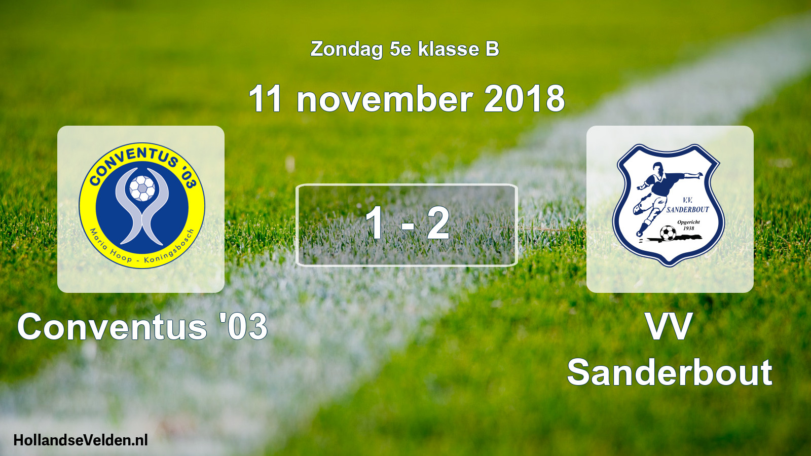 Total number of matches played: Conventus '03 - VV Sanderbout 1 - 2 (11 November 2018)