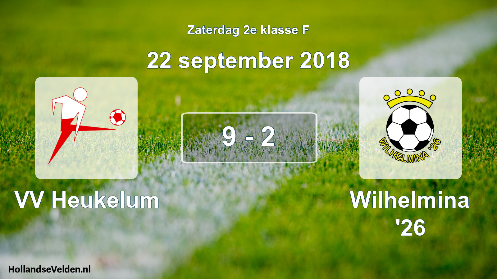 Total number of matches played: VV Heukelum - Wilhelmina '26 9 - 2 (22 September 2018)