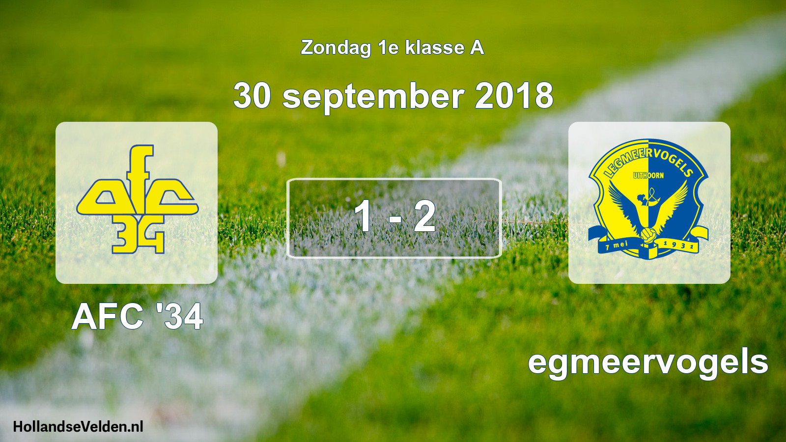 Total number of matches played: AFC '34 - Legmeervogels 1 - 2 (30 September 2018)