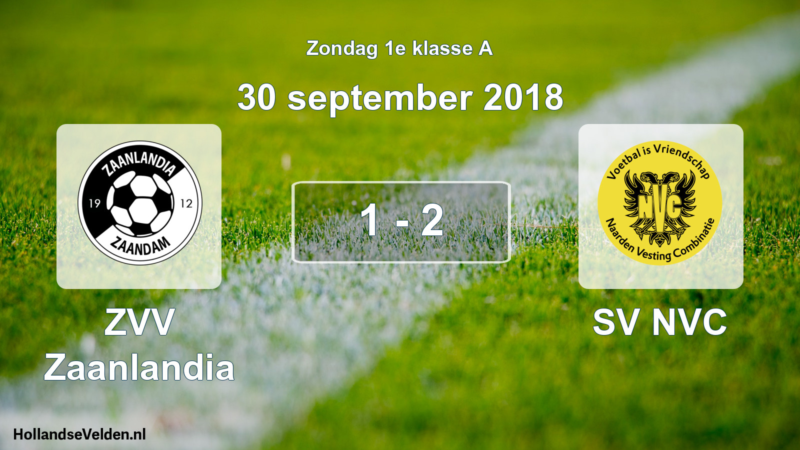 Total number of matches played: ZVV Zaanlandia - SV NVC 1 - 2 (30 September 2018)