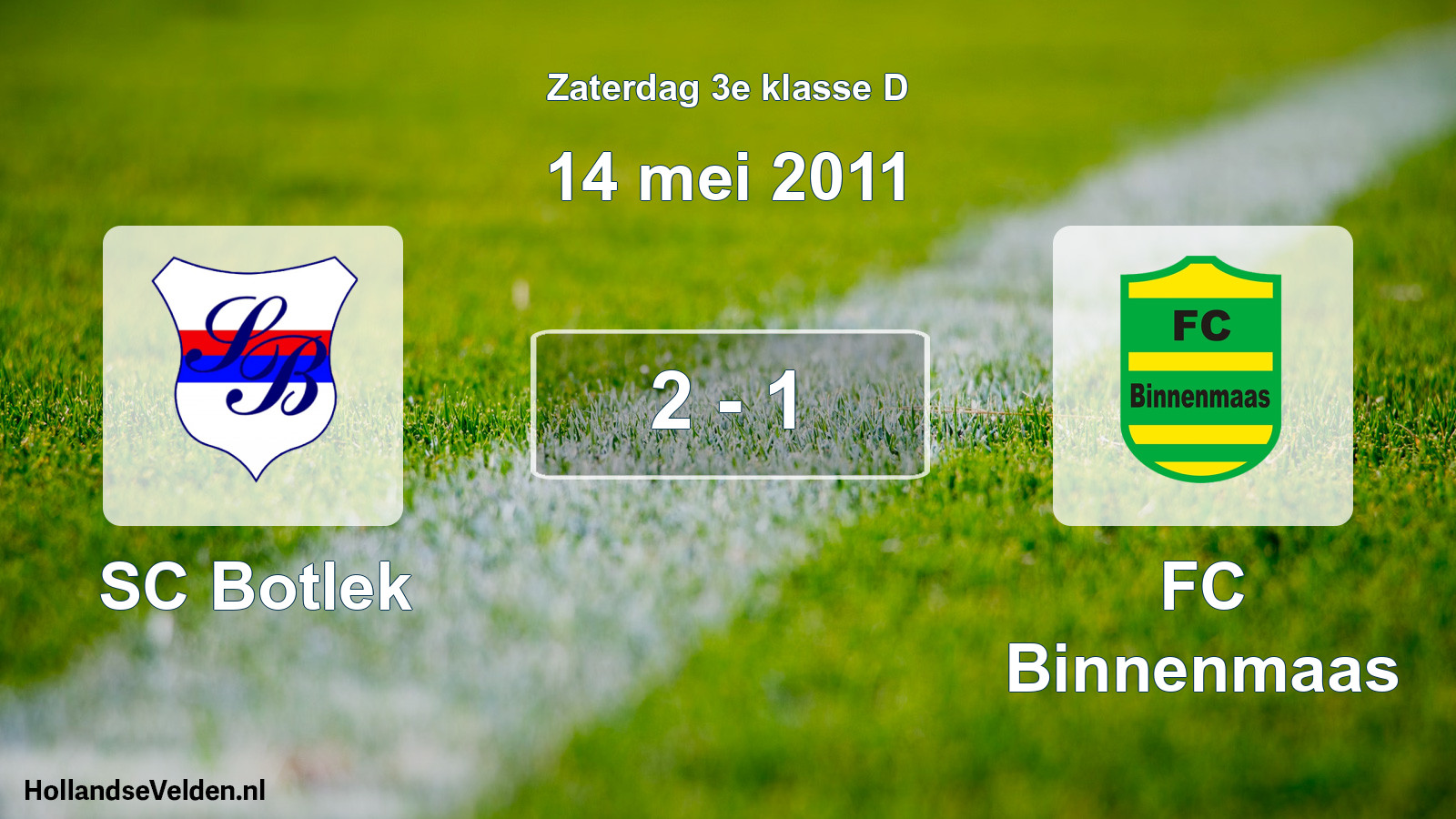 Total number of matches played: SC Botlek - FC Binnenmaas 2 - 1 (14 May 2011)