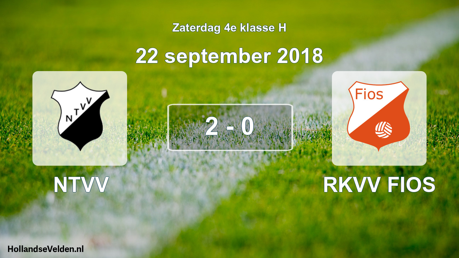 Total number of matches played: NTVV - RKVV FIOS 2 - 0 (22 September 2018)