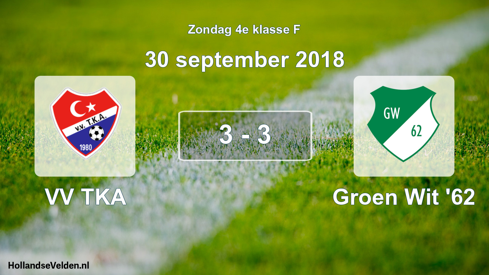 Total number of matches played: VV TKA - Groen Wit '62 3 - 3 (30 September 2018)