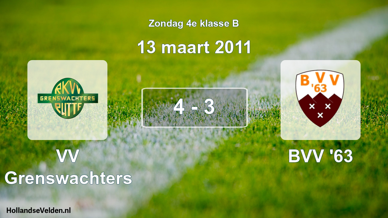 Total number of matches played: VV Grenswachters - BVV '63 4 - 3 (13 March 2011)