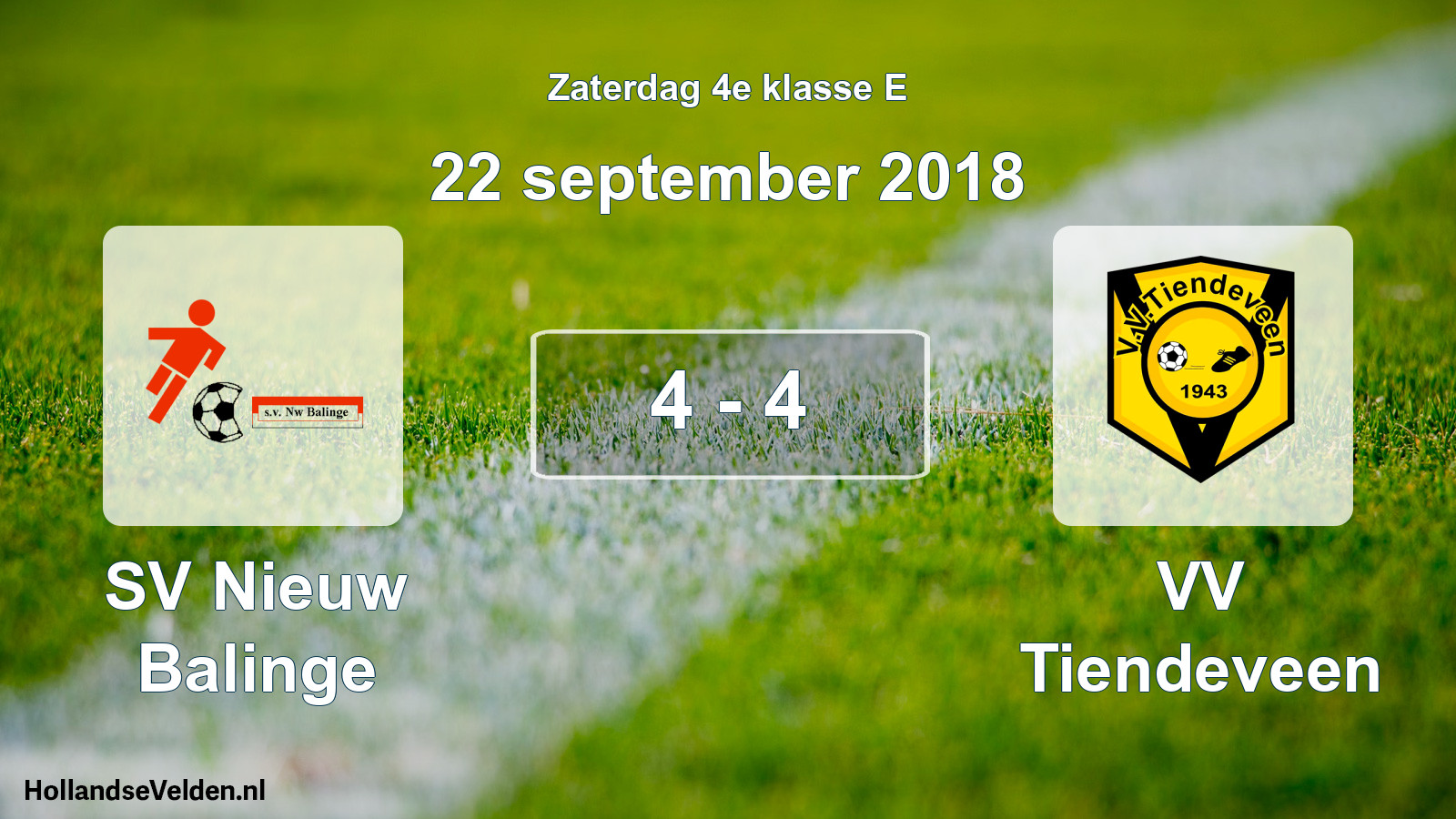 Total number of matches played: SV Nieuw Balinge - VV Tiendeveen 4 - 4 (22 September 2018)