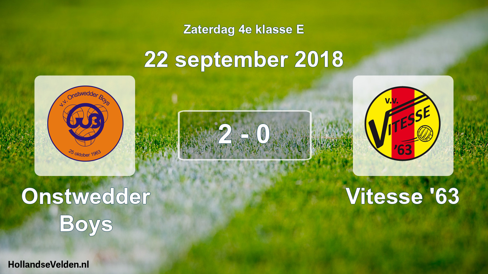 Total number of matches played: Onstwedder Boys - Vitesse '63 2 - 0 (22 September 2018)