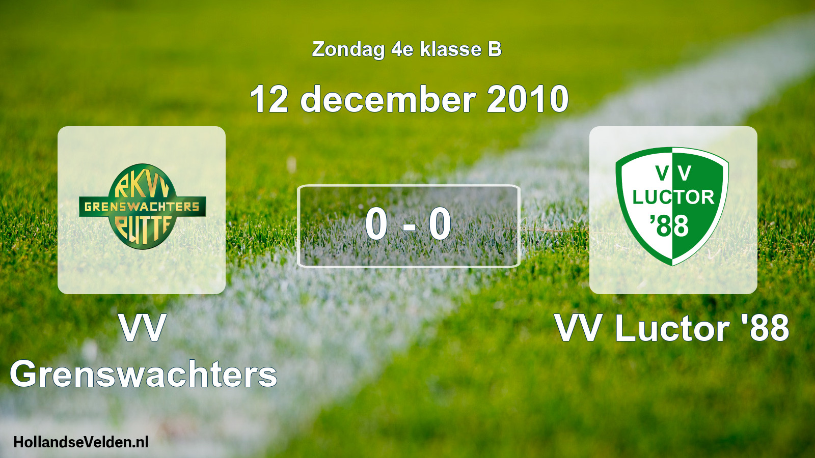 Total number of matches played: VV Grenswachters - VV Luctor '88 0 - 0 (12 December 2010)