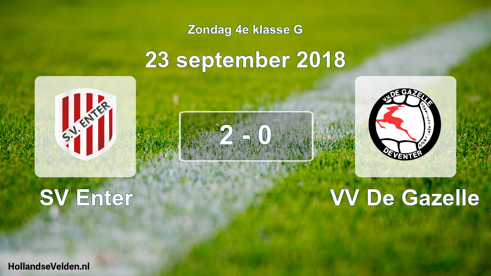 Total number of matches played: SV Enter - VV De Gazelle 2 - 0 (23 September 2018)