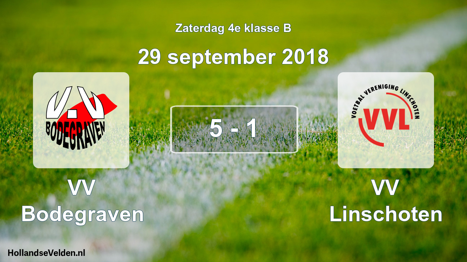Total number of matches played: VV Bodegraven - VV Linschoten 5 - 1 (29 September 2018)