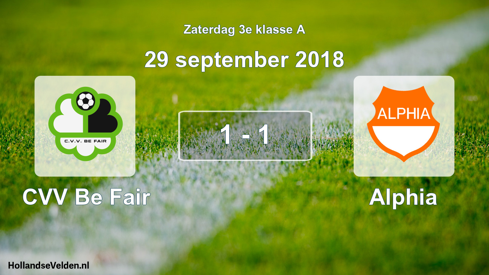 Total number of matches played: CVV Be Fair - Alphia 1 - 1 (29 September 2018)