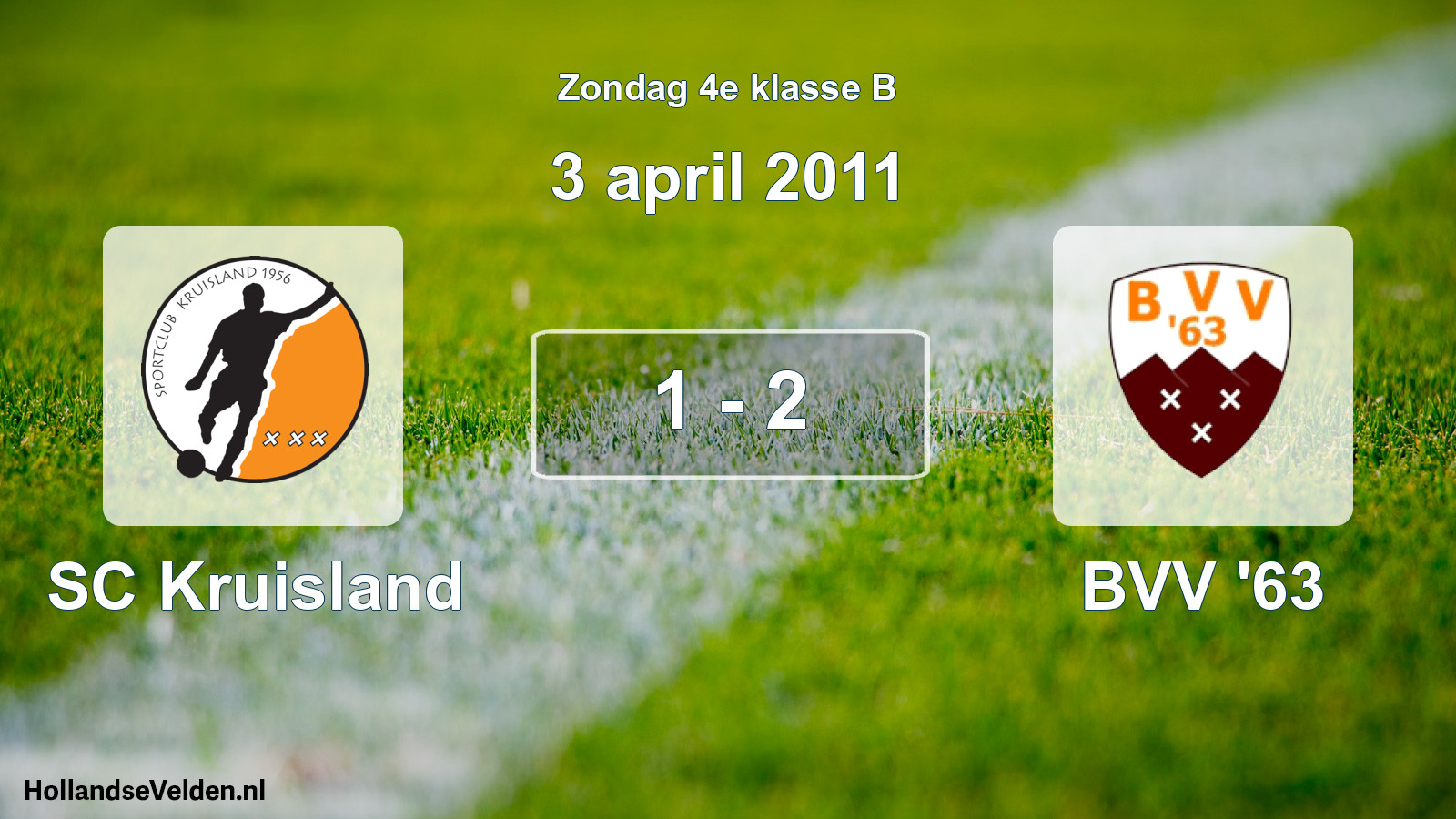 Total number of matches played: SC Kruisland - BVV '63 1 - 2 (3 April 2011)