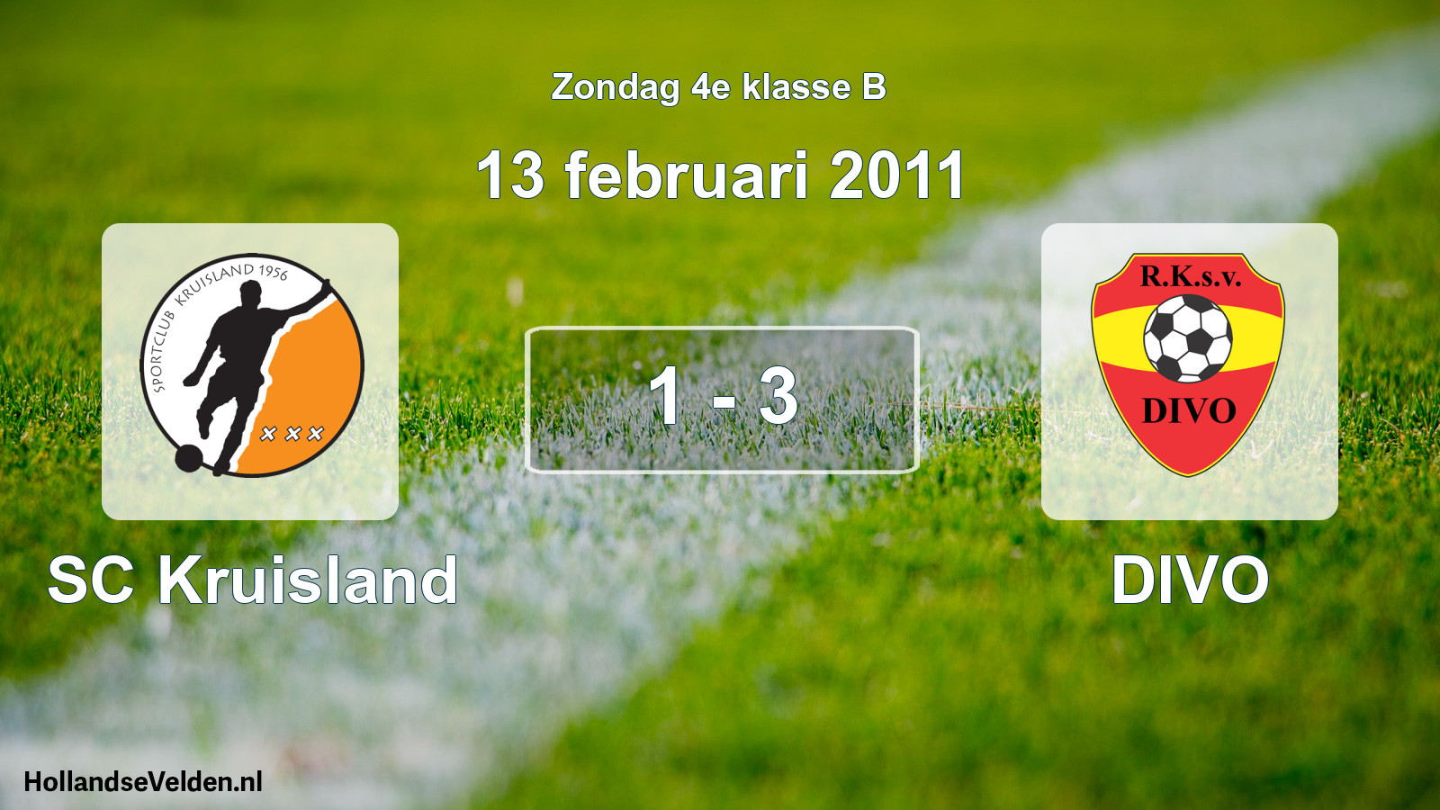 Total number of matches played: SC Kruisland - DIVO 1 - 3 (13 February 2011)