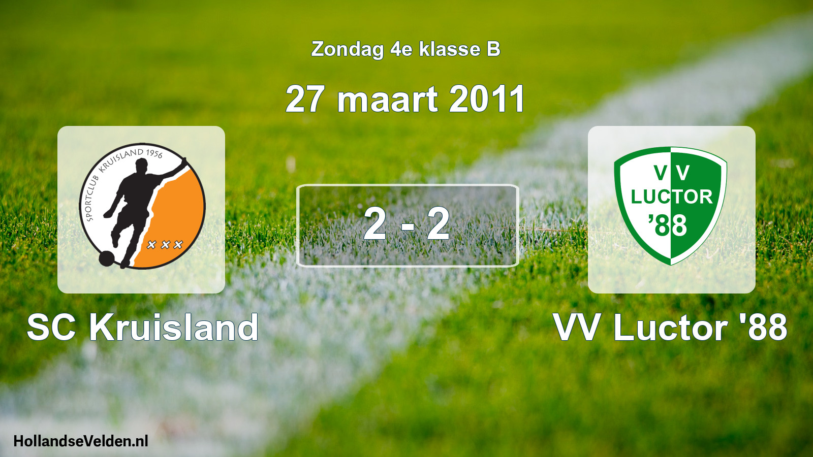 Total number of matches played: SC Kruisland - VV Luctor '88 2 - 2 (27 March 2011)