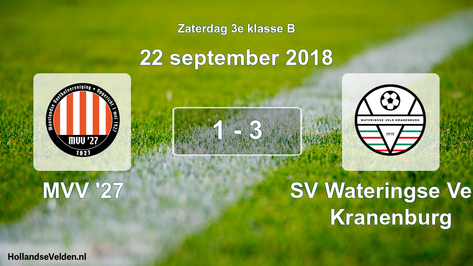 Total number of matches played: MVV '27 - SV Wateringse Veld Kranenburg 1 - 3 (22 September 2018)