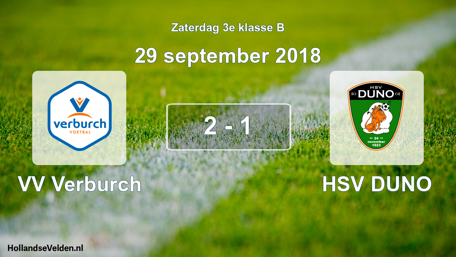 Total number of matches played: VV Verburch - HSV DUNO 2 - 1 (29 September 2018)