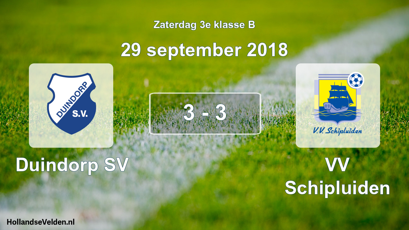 Total number of matches played: Duindorp SV - VV Schipluiden 3 - 3 (29 September 2018)