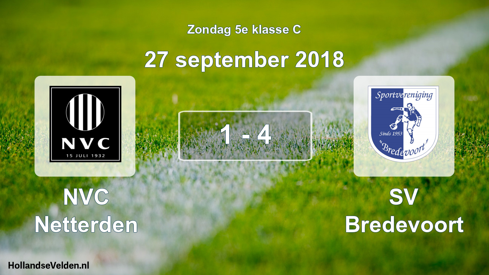 Total number of matches played: NVC Netterden - SV Bredevoort 1 - 4 (27 September 2018)