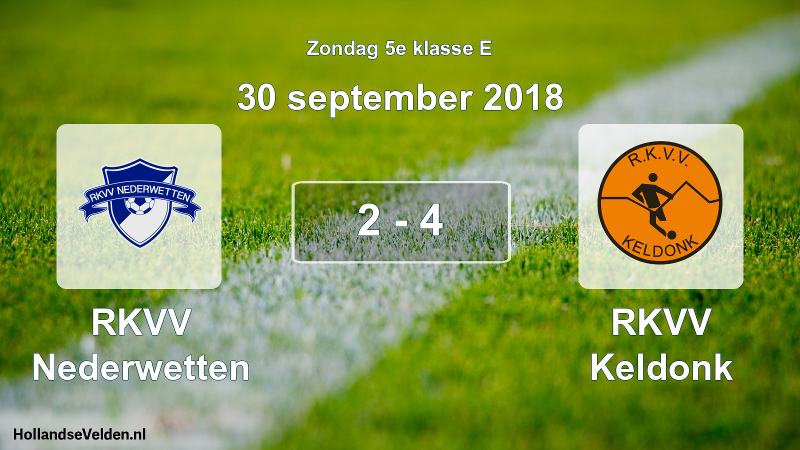 Total number of matches played: RKVV Nederwetten - RKVV Keldonk 2 - 4 (30 September 2018)