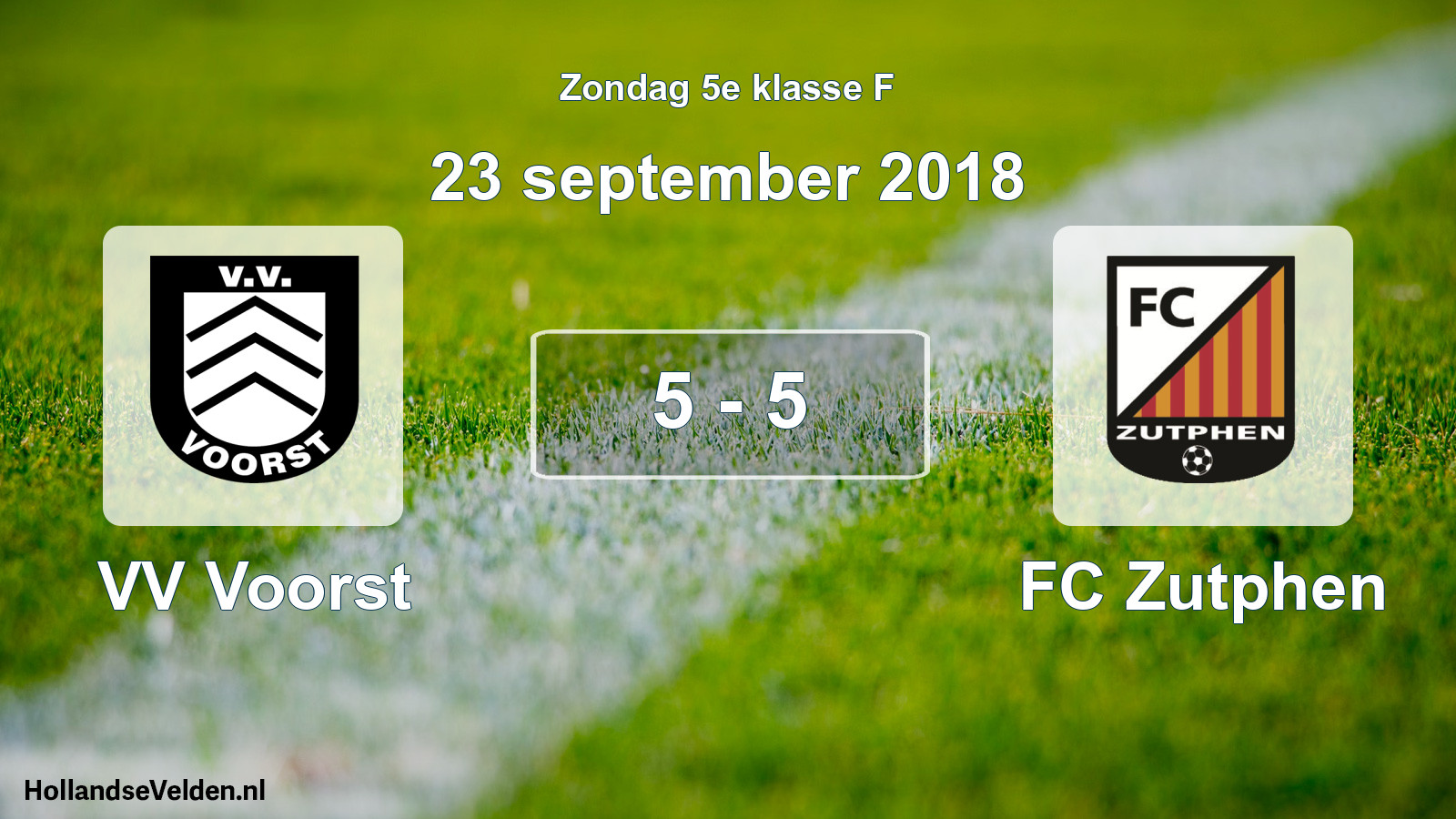 Total number of matches played: VV Voorst - FC Zutphen 5 - 5 (23 September 2018)