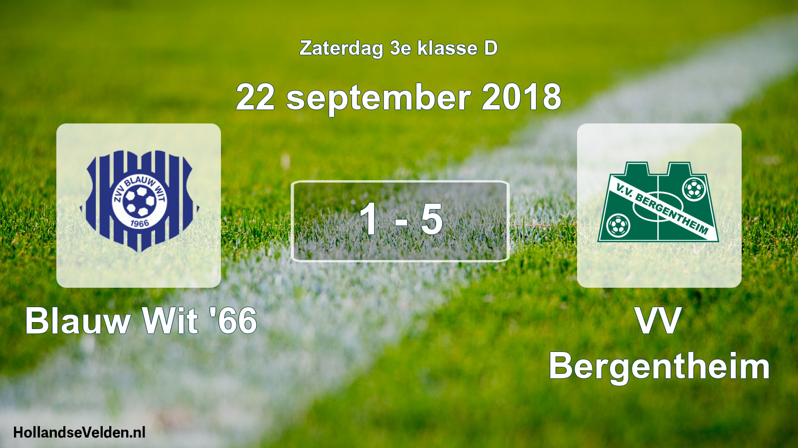 Total number of matches played: Blauw Wit '66 - VV Bergentheim 1 - 5 (22 September 2018)