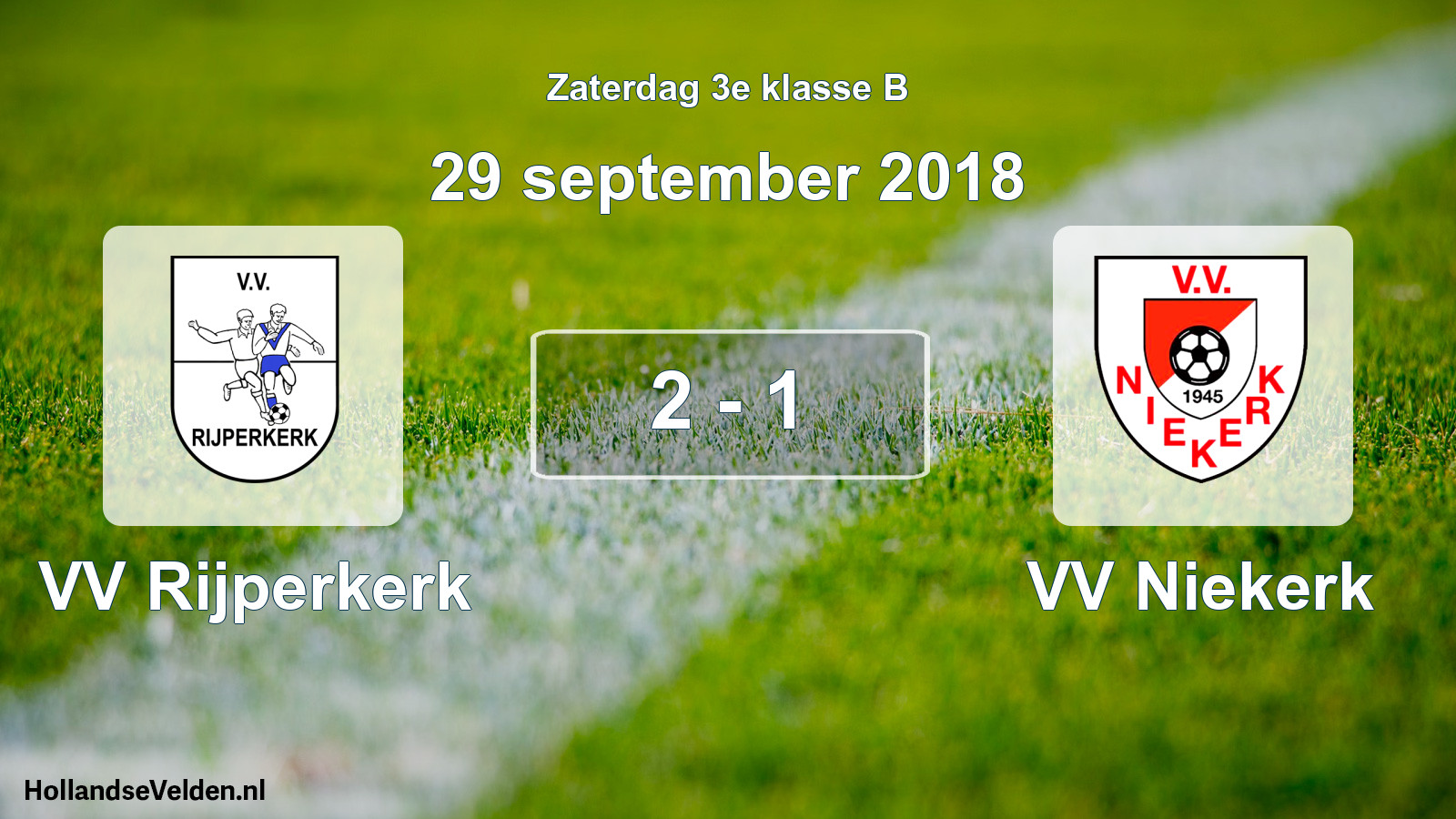 Total number of matches played: VV Rijperkerk - VV Niekerk 2 - 1 (29 September 2018)