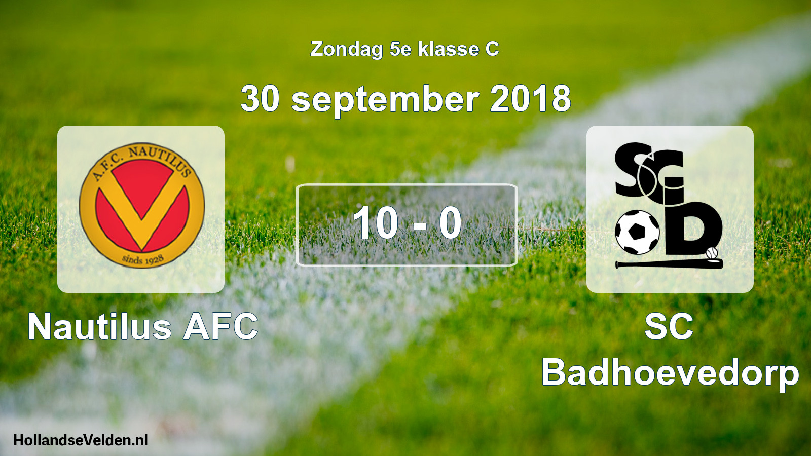 Total number of matches played: Nautilus AFC - SC Badhoevedorp 10 - 0 (30 September 2018)
