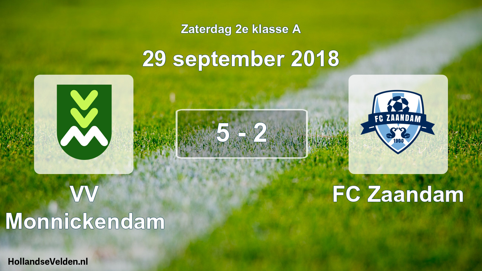 Total number of matches played: VV Monnickendam - FC Zaandam 5 - 2 (29 September 2018)