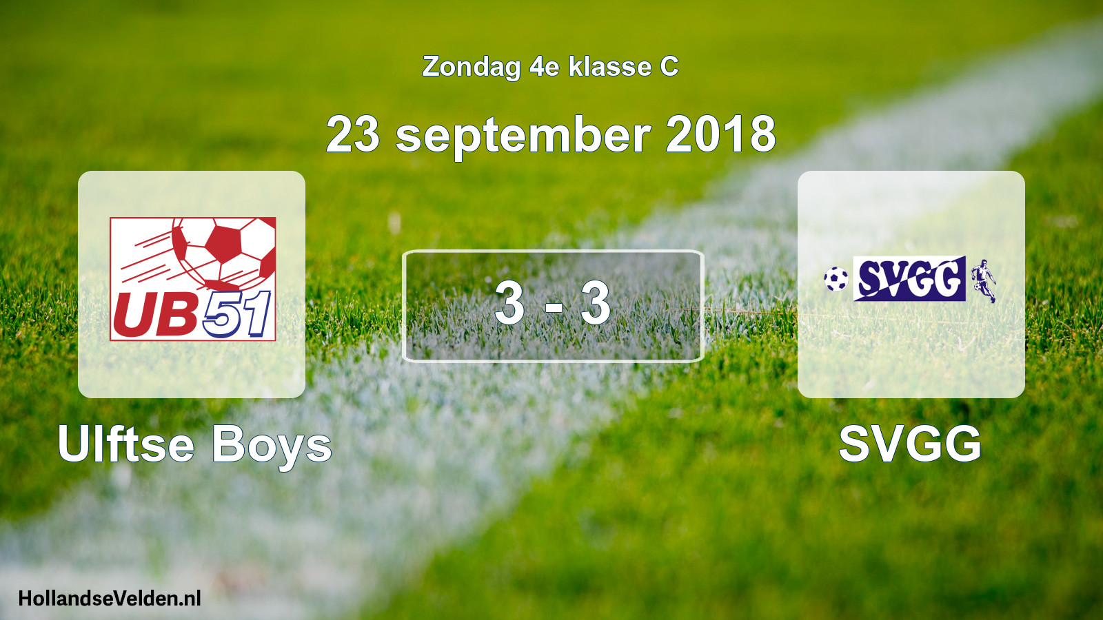 Total number of matches played: Ulftse Boys - SVGG 3 - 3 (23 September 2018)