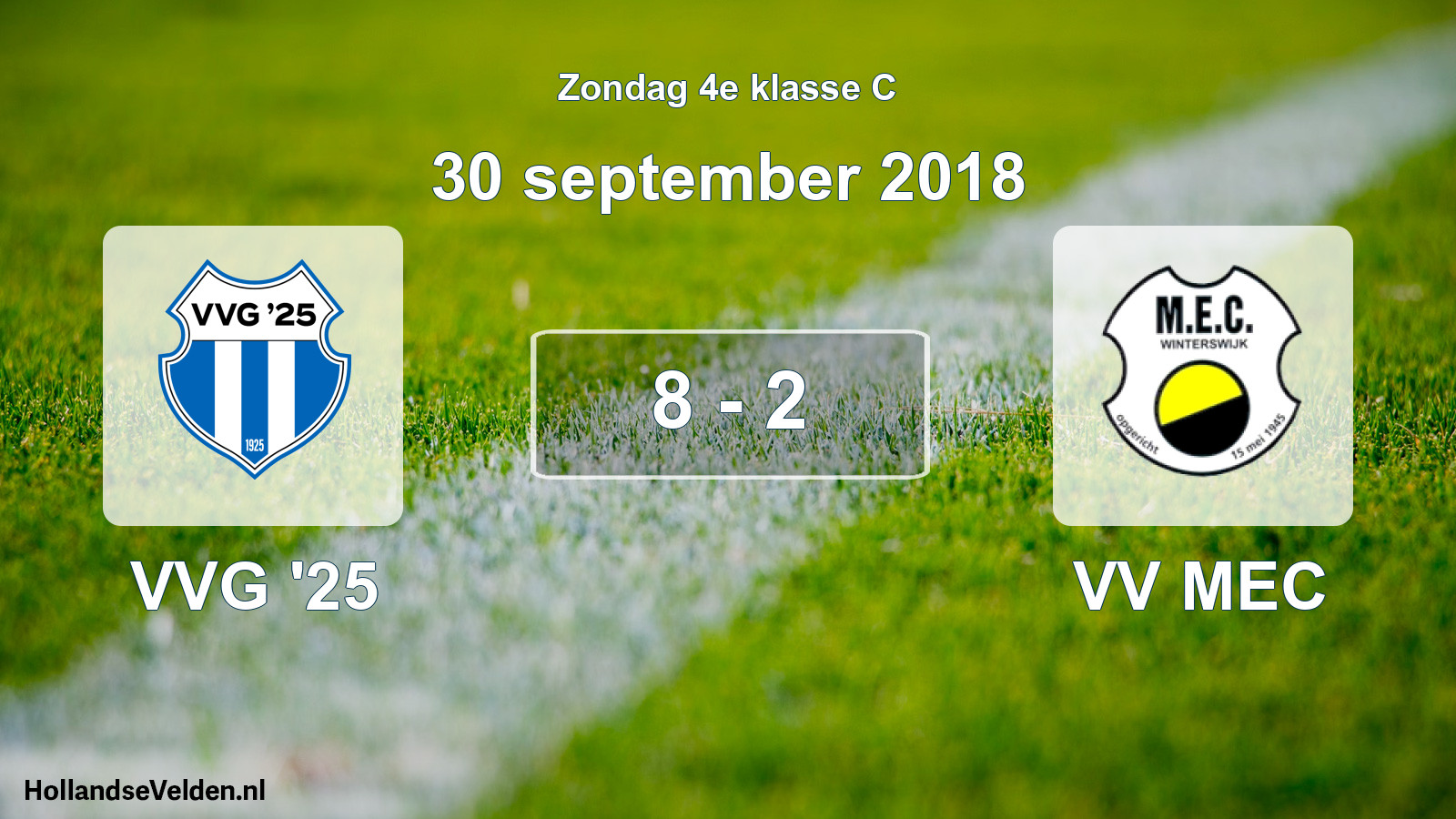 Total number of matches played: VVG '25 - VV MEC 8 - 2 (30 September 2018)
