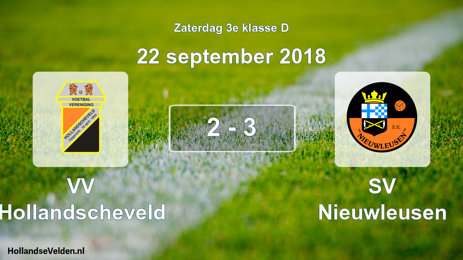 Total number of matches played: VV Hollandscheveld - SV Nieuwleusen 2 - 3 (22 September 2018)