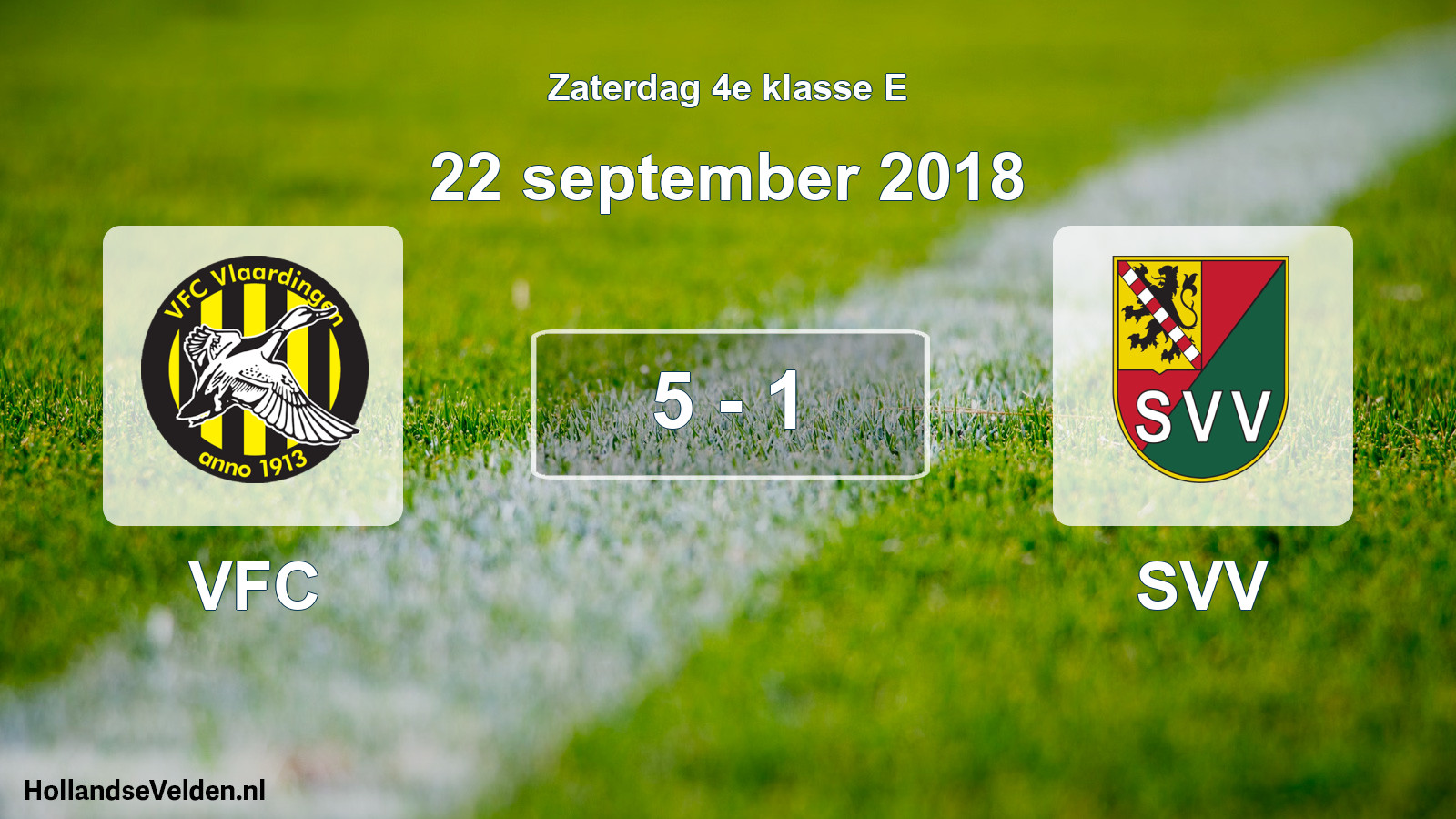 Total number of matches played: VFC - SVV 5 - 1 (22 September 2018)