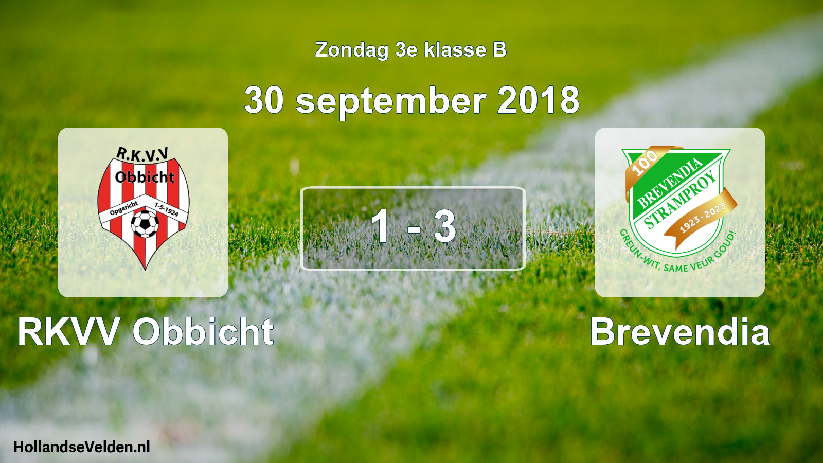 Total number of matches played: RKVV Obbicht - Brevendia 1 - 3 (30 September 2018)