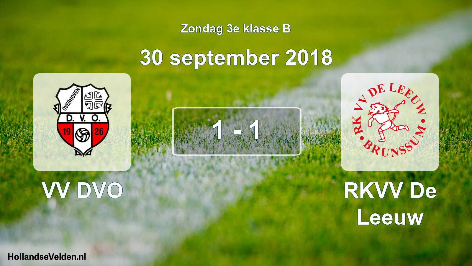 Total number of matches played: VV DVO - RKVV De Leeuw 1 - 1 (30 September 2018)