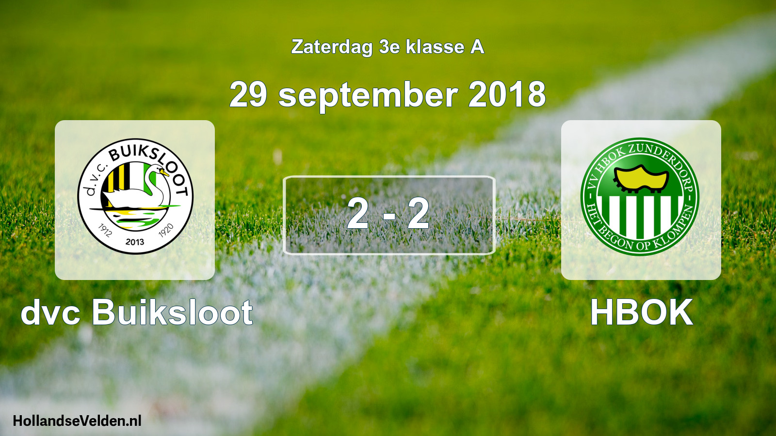 Total number of matches played: dvc Buiksloot - HBOK 2 - 2 (29 September 2018)