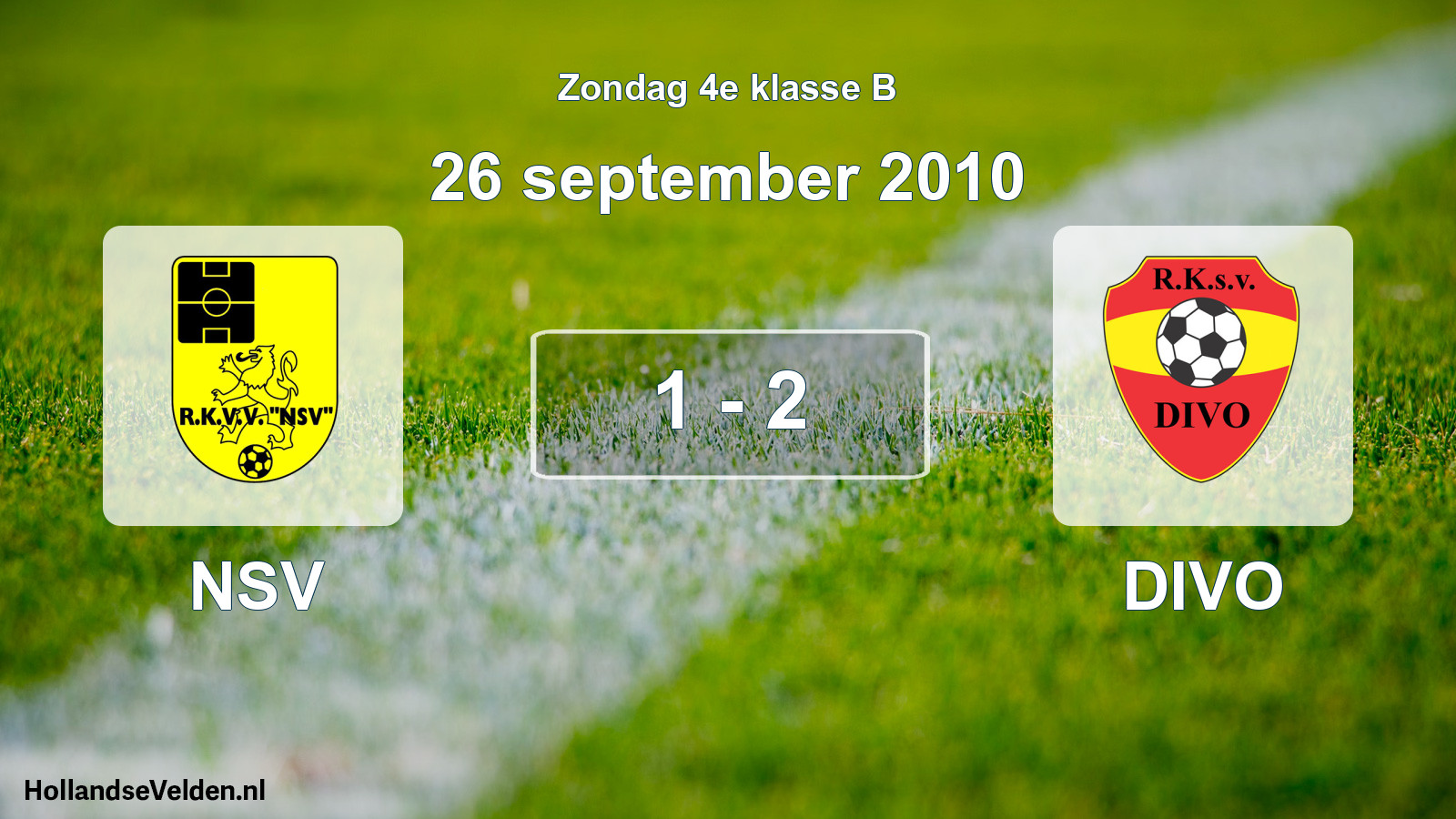 Total number of matches played: NSV - DIVO 1 - 2 (26 September 2010)