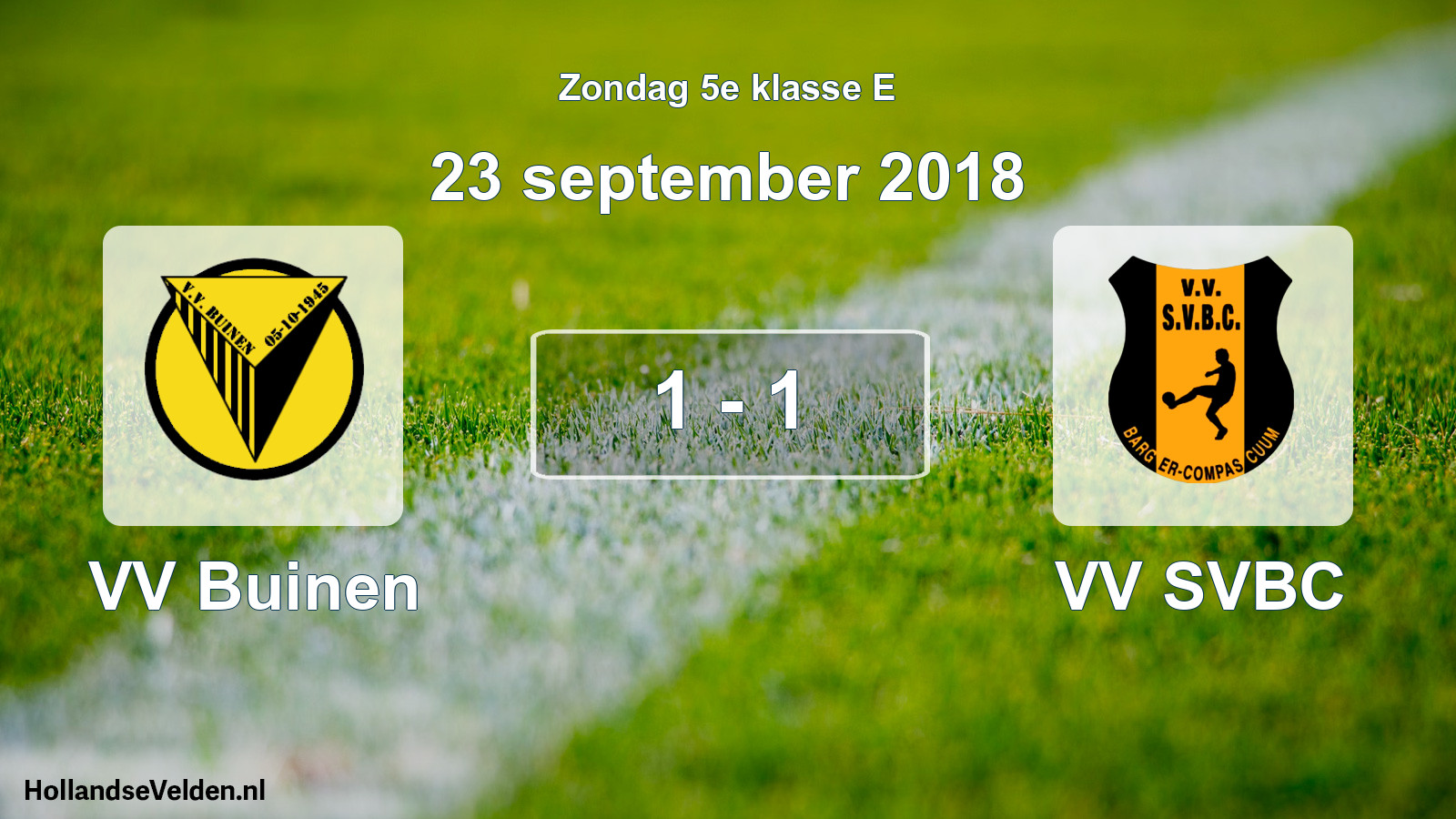 Total number of matches played: VV Buinen - VV SVBC 1 - 1 (23 September 2018)