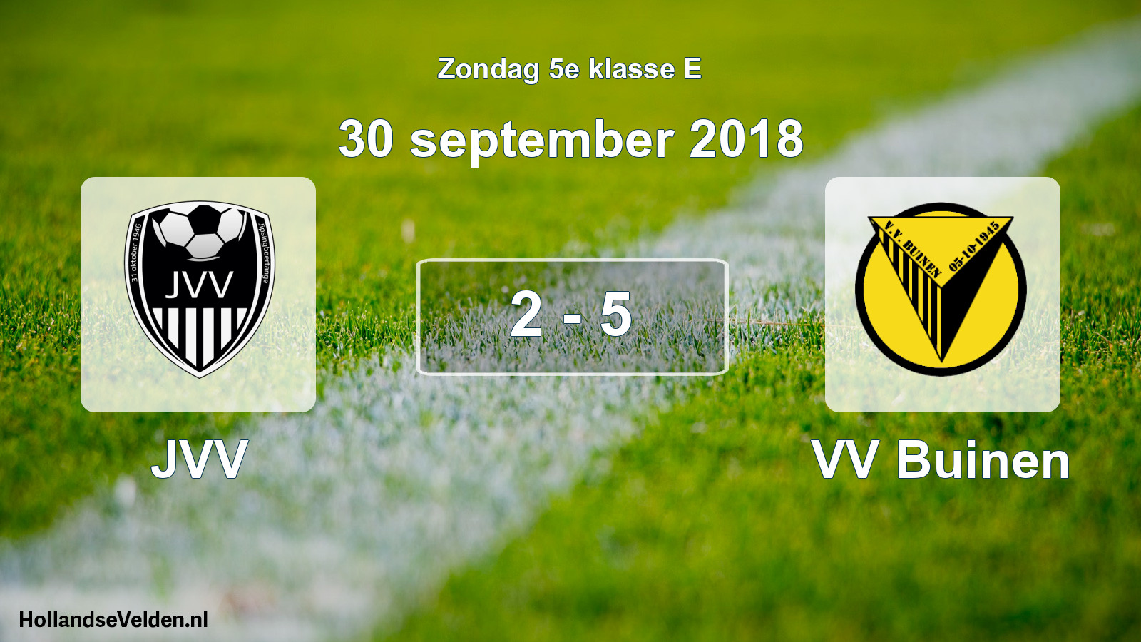 Total number of matches played: JVV - VV Buinen 2 - 5 (30 September 2018)