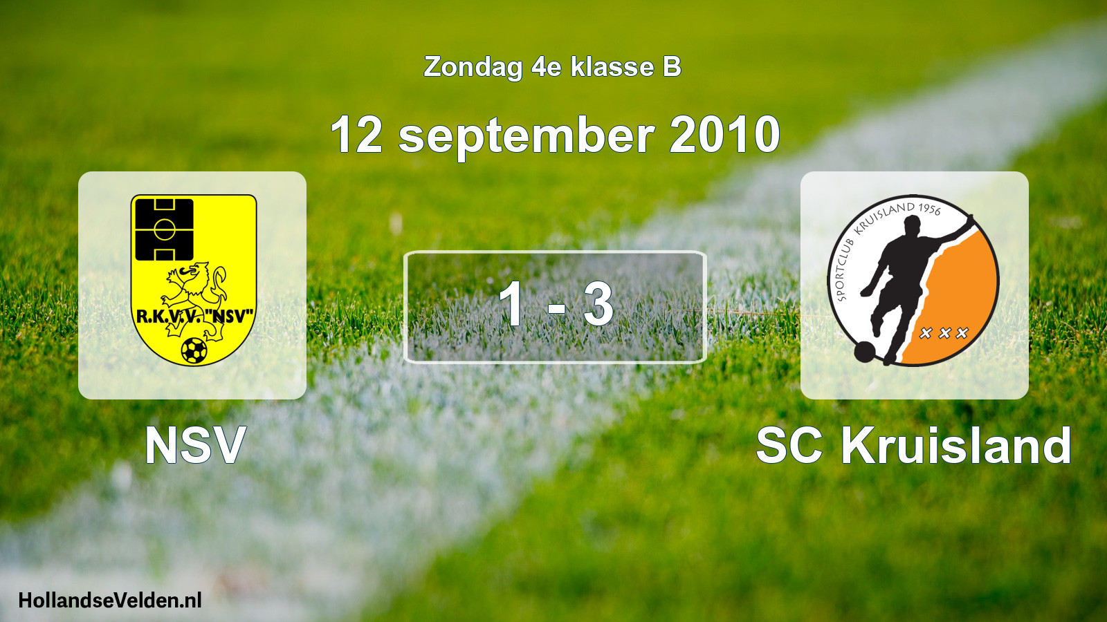 Total number of matches played: NSV - SC Kruisland 1 - 3 (12 September 2010)