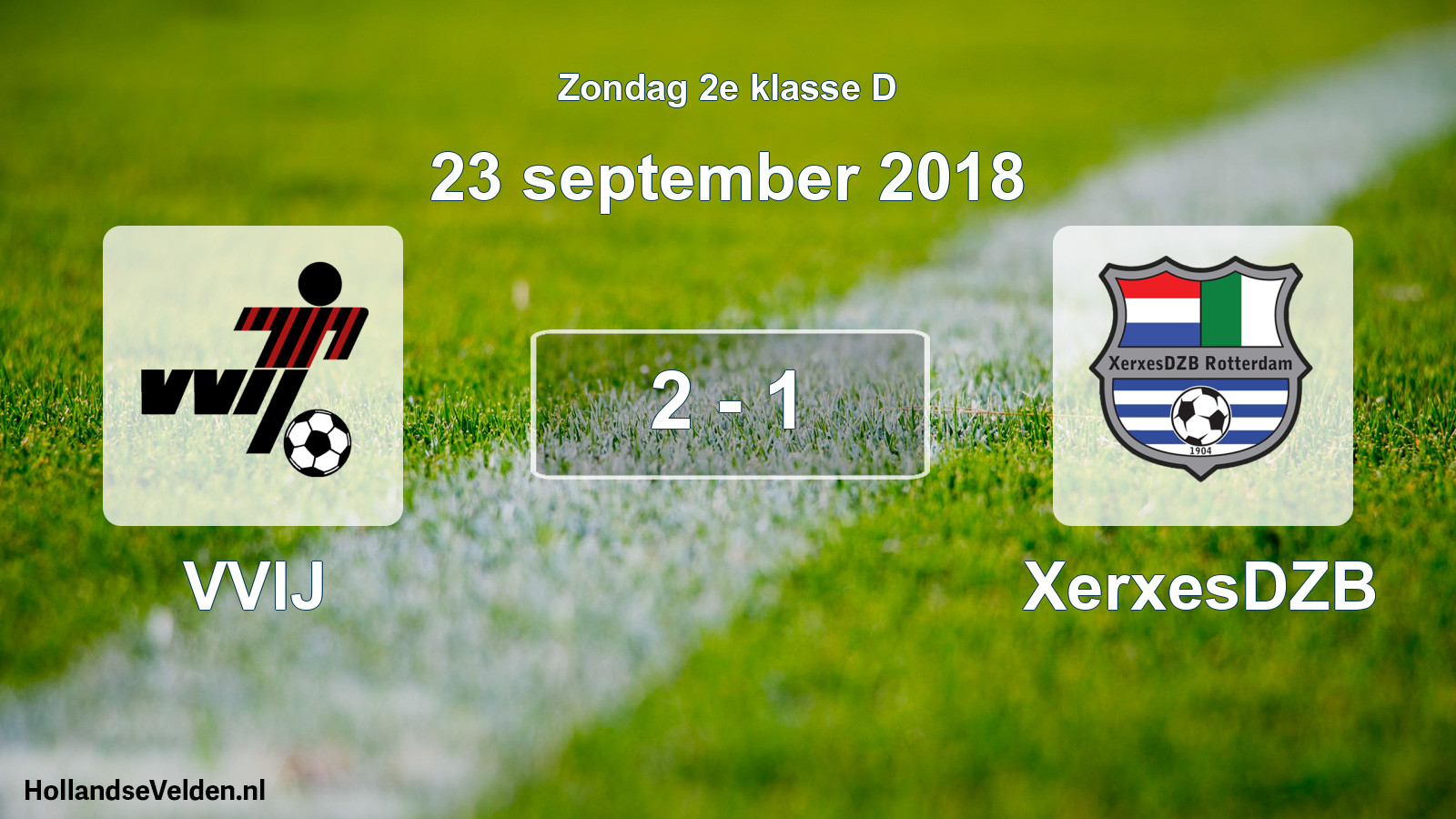 Total number of matches played: VVIJ - XerxesDZB 2 - 1 (23 September 2018)