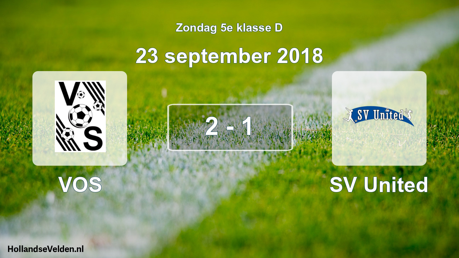 Total number of matches played: VOS - SV United 2 - 1 (23 September 2018)