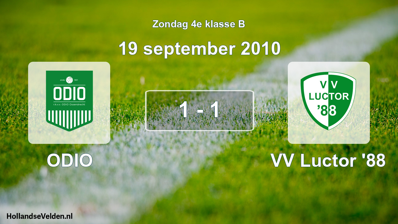 Total number of matches played: ODIO - VV Luctor '88 1 - 1 (19 September 2010)