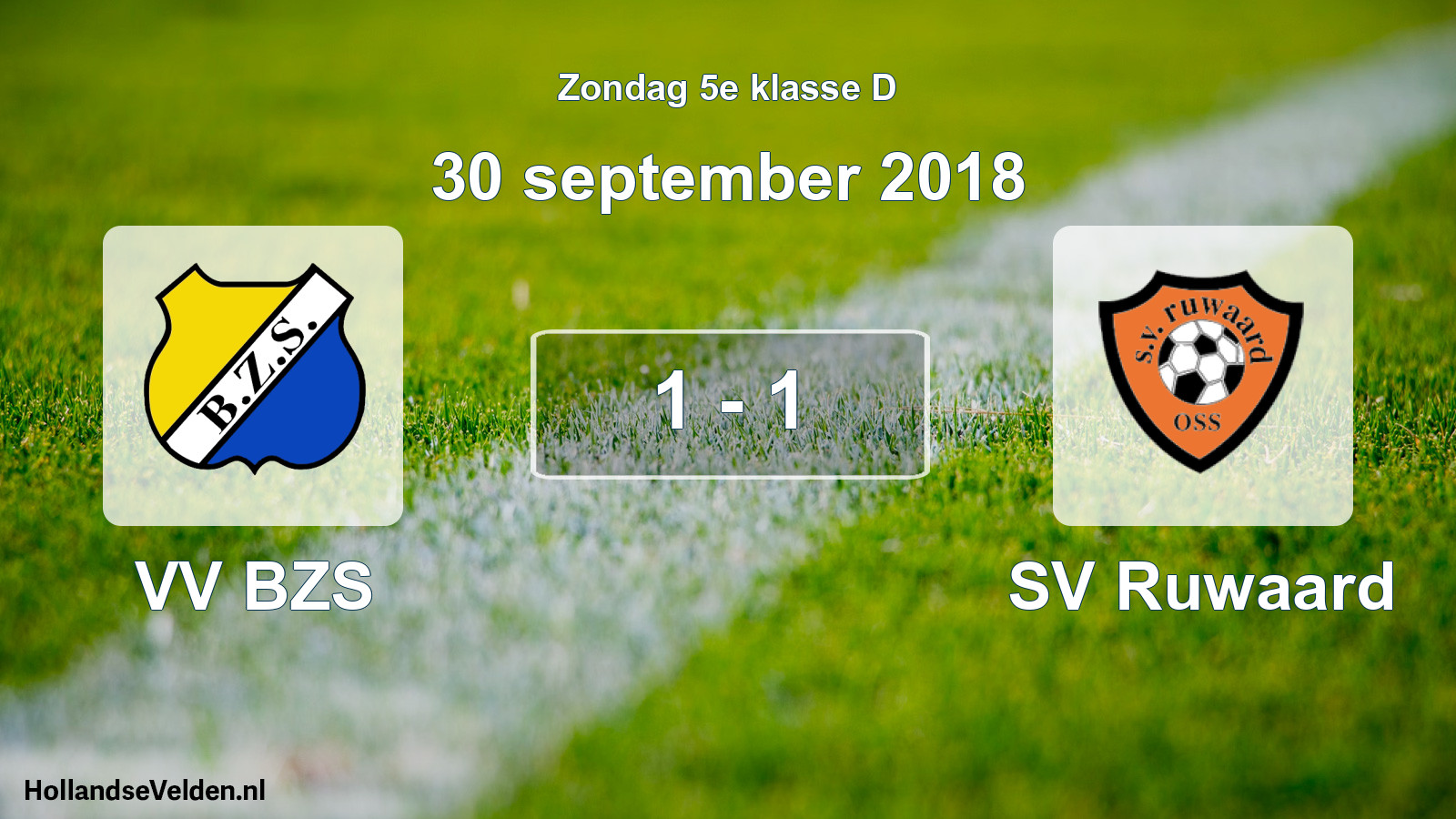 Total number of matches played: VV BZS - SV Ruwaard 1 - 1 (30 September 2018)