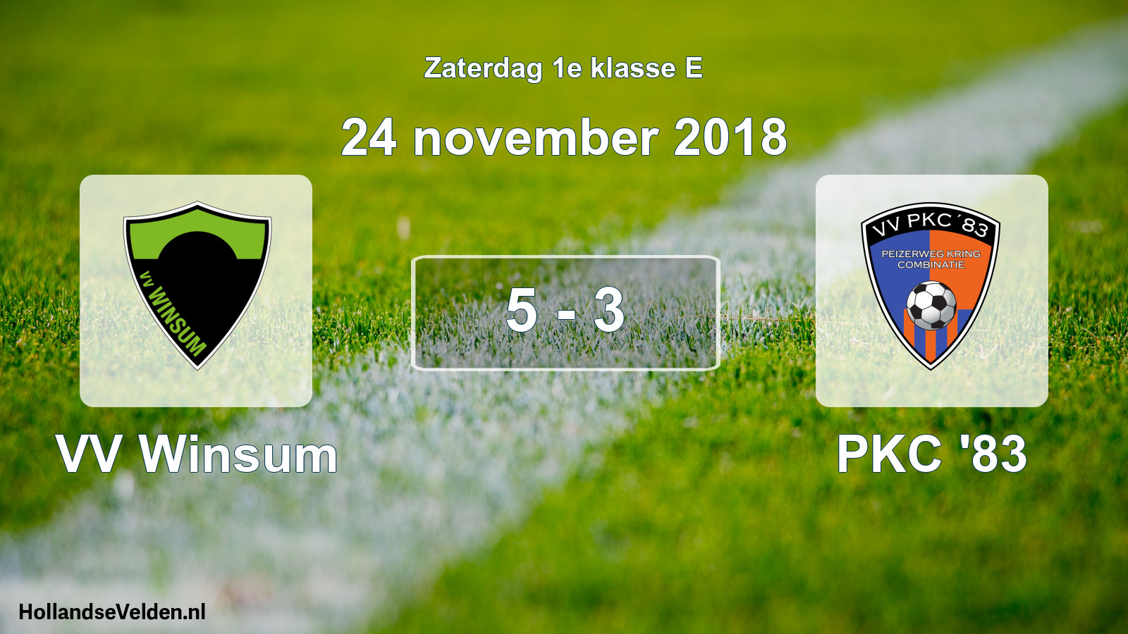 Total number of matches played: VV Winsum - PKC '83 5 - 3 (24 November 2018)