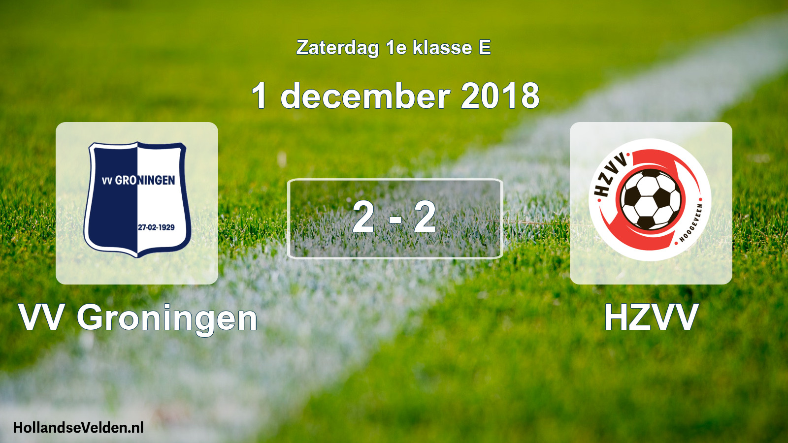 Total number of matches played: VV Groningen - HZVV 2 - 2 (1 December 2018)