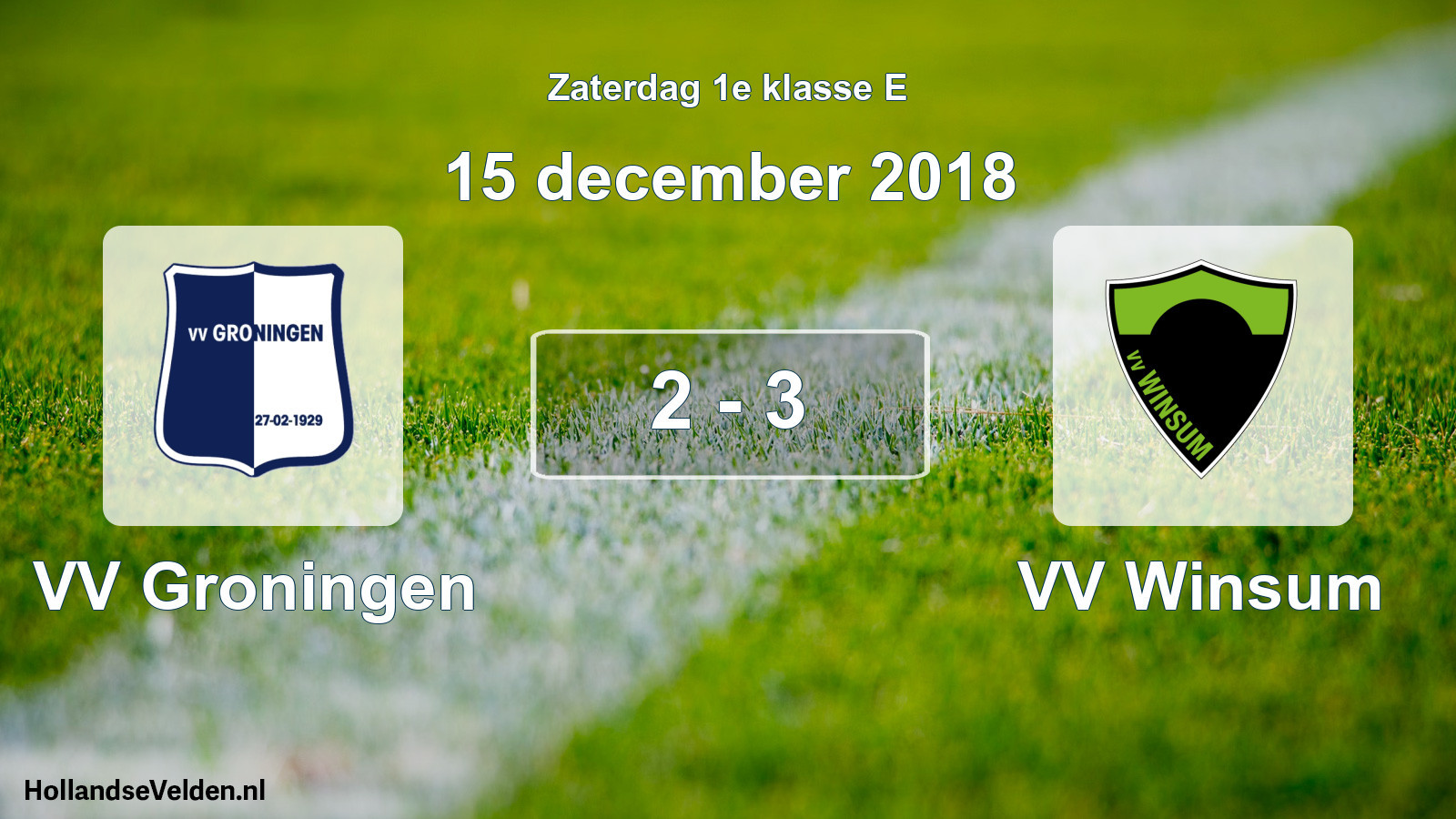 Total number of matches played: VV Groningen - VV Winsum 2 - 3 (15 December 2018)