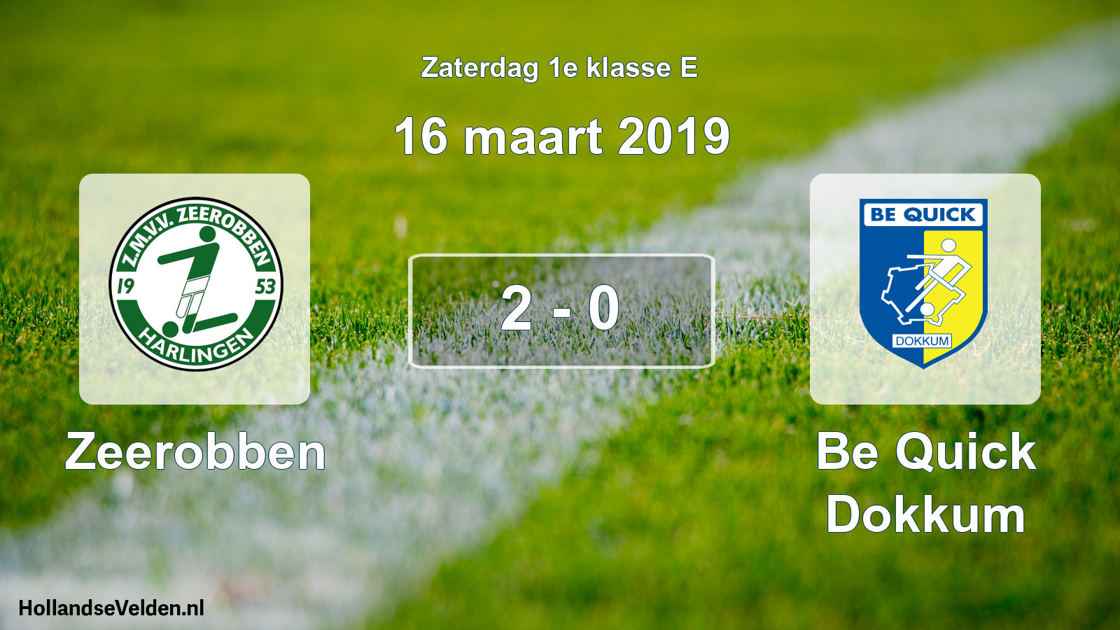 Total number of matches played: Zeerobben - Be Quick Dokkum 2 - 0 (16 March 2019)