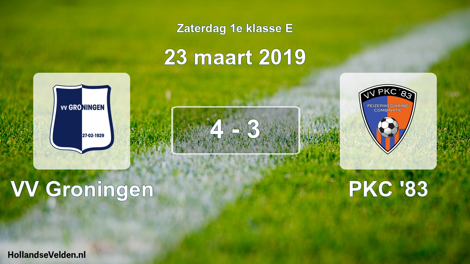 Total number of matches played: VV Groningen - PKC '83 4 - 3 (23 March 2019)