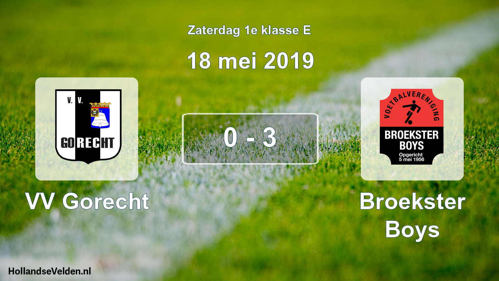 Total number of matches played: VV Gorecht - Broekster Boys 0 - 3 (18 May 2019)