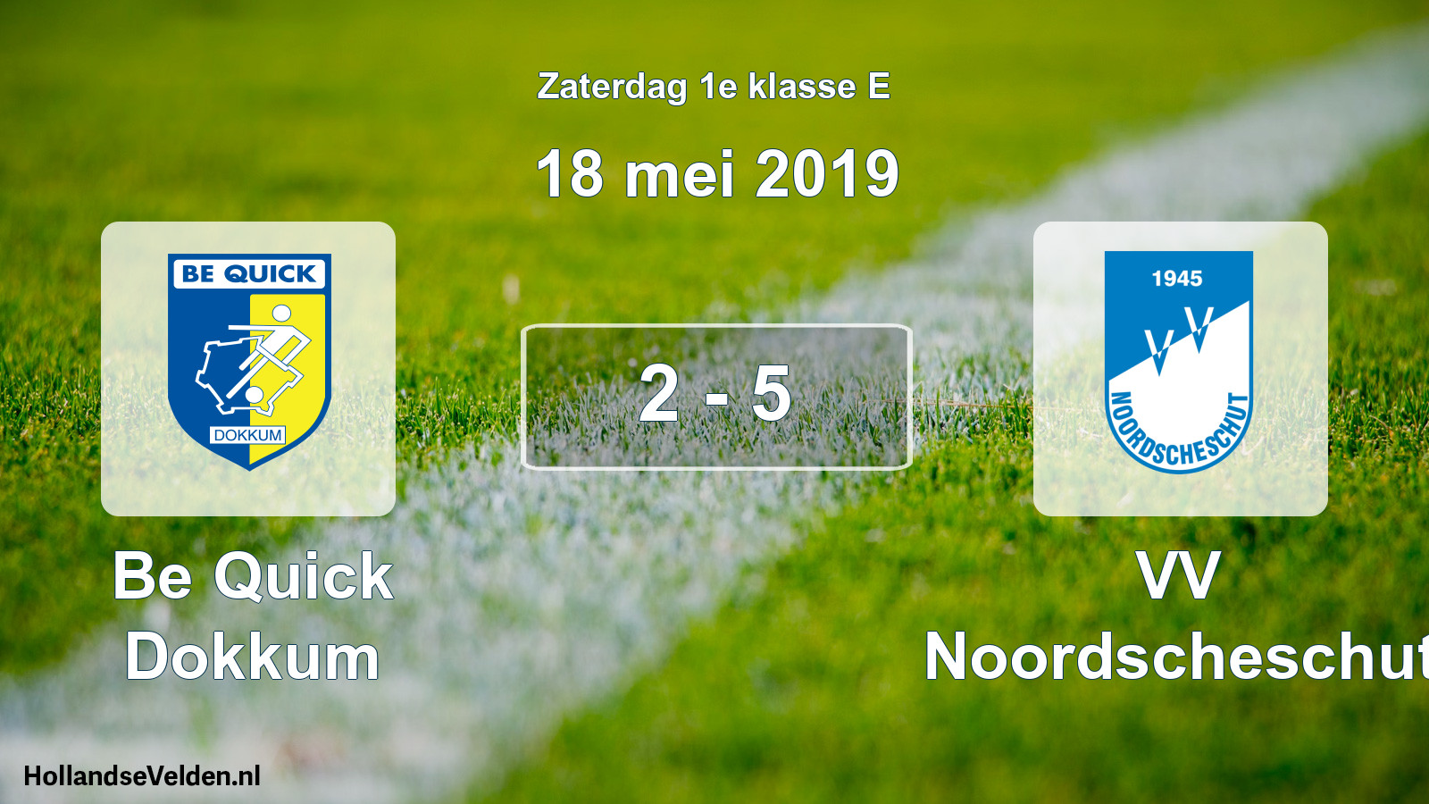 Total number of matches played: Be Quick Dokkum - VV Noordscheschut 2 - 5 (18 May 2019)