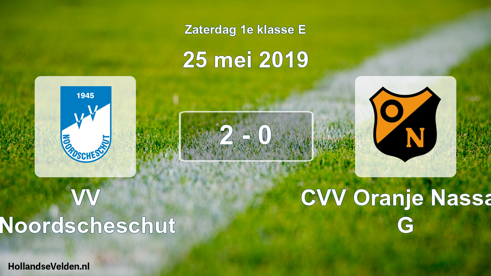 Total number of matches played: VV Noordscheschut - CVV Oranje Nassau G 2 - 0 (25 May 2019)